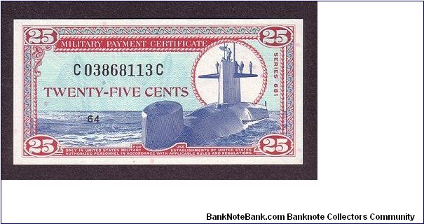 $0.25 MPC
series 681

obv: USS Thomas A. Edison (SSBN-610, Ethan Allen Class)

rev: Major Edward White (First US Space Walk) Banknote