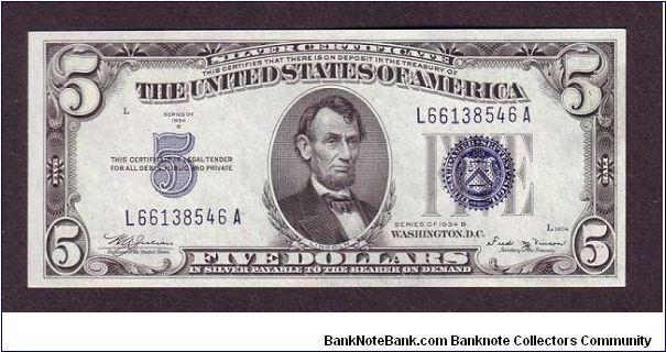 $5 Silver
certificate

obv: Abraham Lincoln, (President 1861-1865)

rev: Lincoln Memorial Banknote