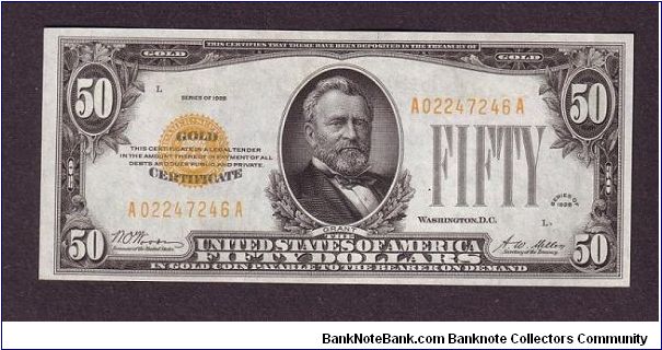 $50 Gold
certificate

obv: Ulysses S. Grant, (General of the Army, President 1869 - 1877)

rev: Capitol Building Banknote