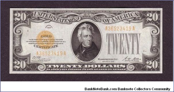 $20 Gold
certificate

obv: Andrew Jackson, (Army General, President 1829 - 1837)

rev: White House Banknote