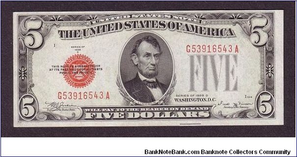 $5 Legal Tender

United States Note

obv: Abraham Lincoln, (President 1861-1865)

rev: Lincoln Memorial Banknote