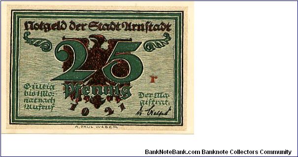 Germany 
Arnstadt Notgeld 1921
25pf Green/Red/Black
Front Value/Eagle/Date
Rev House & Fountain Banknote