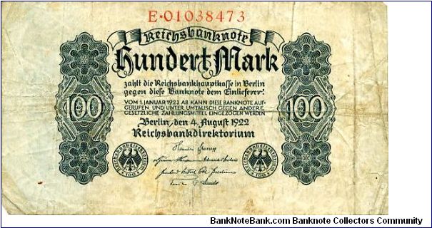 Germany
Berlin 4 Aug 1922
100M Gray/White/Blue
Black seal
Front Scrollwork & value down each edge
Rev Fancy cachets on each edge Value in center
Watermark Value Banknote