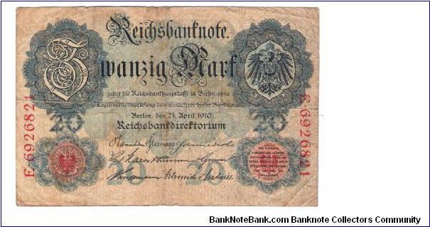 GERMANY 20 MARK
4 OF 5 DATED 1910
# E 6926821 Banknote
