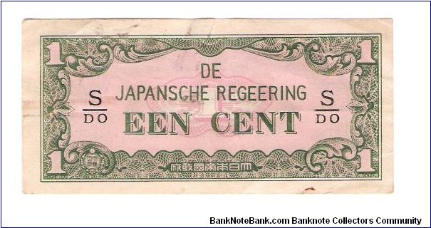 NETHERLANDS INDIES /
JAPANESES INVASION MONEY
1 CENT
PICK # 119 Banknote