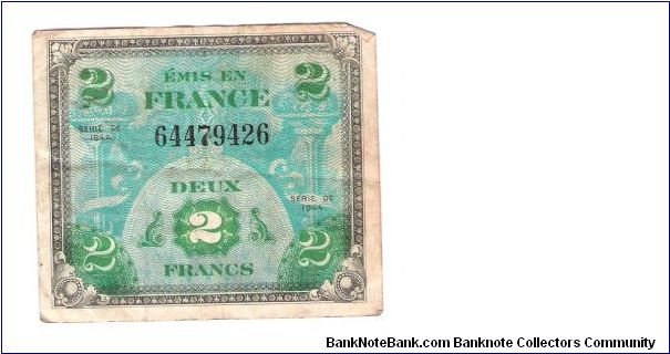 ALLIED MILITARY CURRENCY- FRANCE
SERIES OF 1944
2 FRANCS
SERIES 
SERIAL # 64479426
9 OF 12 TOTAL Banknote