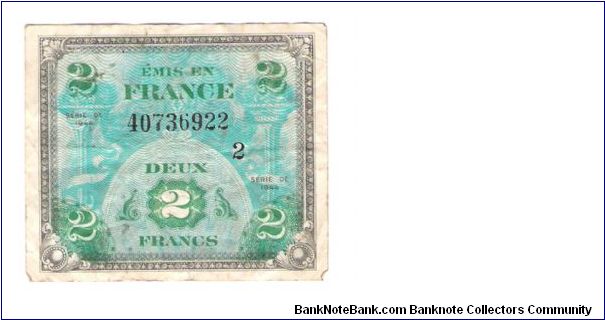 ALLIED MILITARY CURRENCY- FRANCE
SERIES OF 1944
2 FRANCS

SERIES 2

SERIAL # 40736922
2 OF 24 TOTAL Banknote