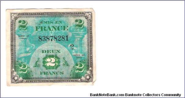 ALLIED MILITARY CURRENCY- FRANCE
SERIES OF 1944
2 FRANCS

SERIES 2

SERIAL # 83878281
19 OF 24 TOTAL Banknote