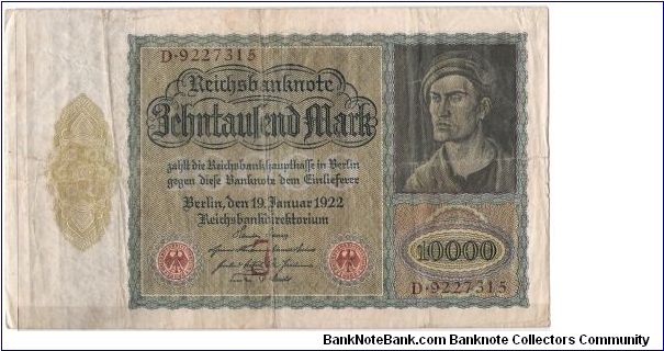 GERMANY
1922
10,000 MARKS
SERIEL # D.9227315 Banknote