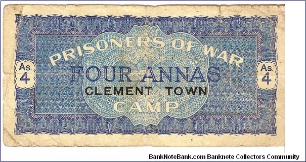 WWII Clement Town India POW 4 annas Banknote