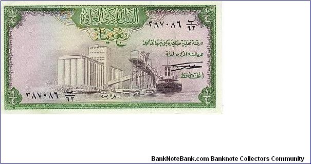 INVEST NOW WHILE STOCK LAST!

1/4 Dinar 
dated 1958

Obverse: Grain Silo

Reverse: Palm trees

BID VIA EMIAL Banknote