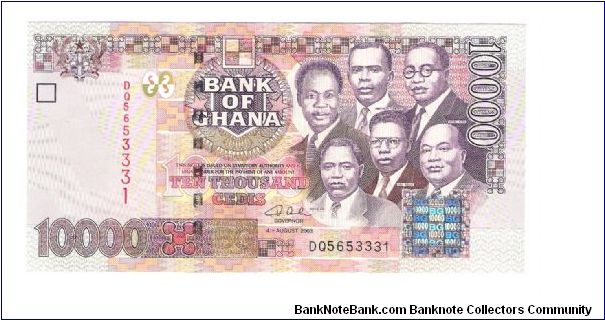 BANK of Ghana
10 Thousand CEDIS

Seriel# DQ5653331 Banknote