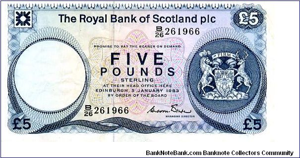 Royal Bank of Scotland
£5  5 Jan 1983
Blue/Pink
Managing Director Winter
Front Coat of arms to right
Rev Culzean Castle
Watermark Lord Ilay Banknote
