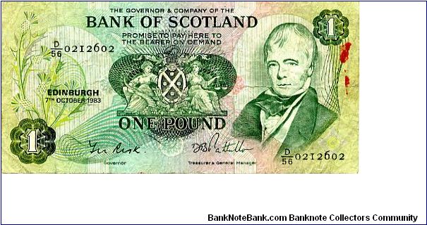 Bank of Scotland
£1 7 Oct 1983
Green/Pink
Governor T N Risk
Treasurer & General Manager D B Pattullo 
Front Banks Arms in center & Sir Walter Scott to the right
Rev Shield & Thistles flanked by ship & Pallas emblem 
Security thread Banknote
