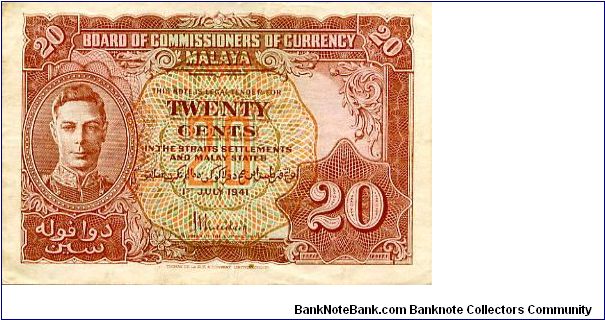 Malaya 
20c 1941
Brown/Pink
Board of Commissioners of Currency
Front Portrait GVI, Value in English & Arabic
Rev Value in bottom corners & Eleven coats of Arms of the states of Malaya
Printers De La Rue Banknote
