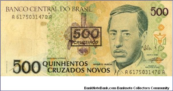 Brazil 500 Cruzeiros overprinted on 500 Cruzados Novos 1990 P226. Banknote