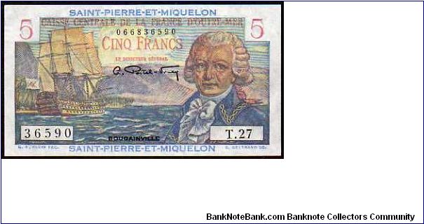 *St.PIERRE et MIQUELON*
________________

5 Francs

Pk 22
==================
French Administration
================== Banknote