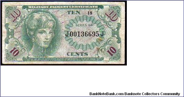 10 Cents

Pk M58
==================
Military Payment Certificate
================== Banknote