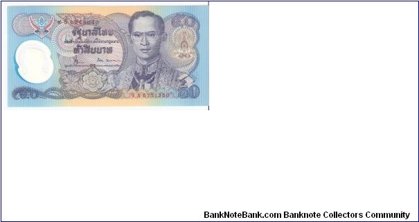 50 Baht

Front:
Kg. Rama IX 

Back:
Palace and statue Kg. Rama VII

Watermark:
Kg. Rama IX Banknote