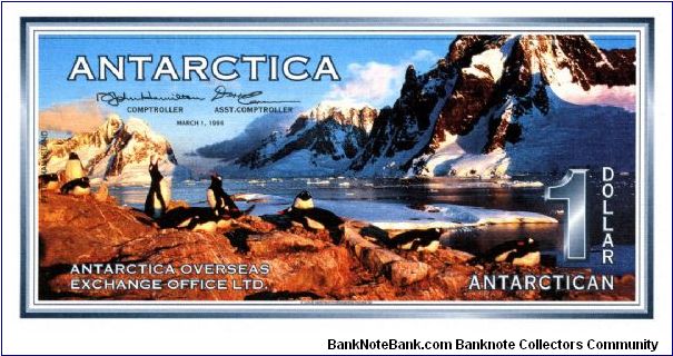 Antarctica Dollar
(I used Hawaii because they don't have an option for Antarctica) Banknote