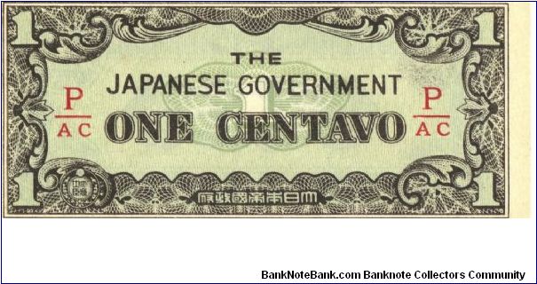 PI-102b Philippine 1 centavo note under Japan rule, fractional block letters P/AC. I will sell or trade this note for Philippine or Japan occupation notes I need. Banknote