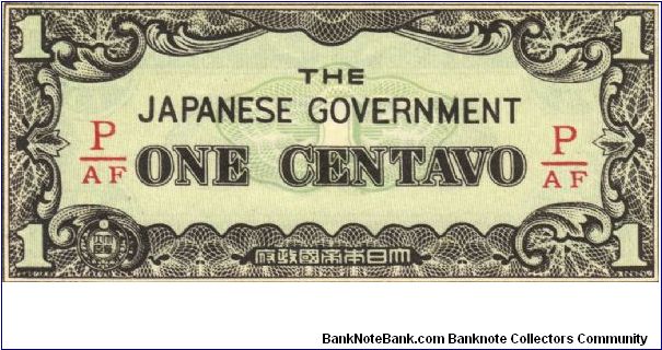 PI-102b Philippine 1 centavo note under Japan rule, fractional block letters P/AF. I will sell or trade this note for Philippine or Japan occupation notes I need. Banknote