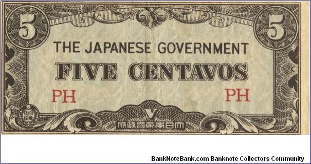 PI-103 Philippine 5 centavos note under Japan rule, block letters PH. I will sell or trade this note for Philippine or Japan occupation notes I need. Banknote