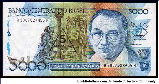 5 Cruzados Novos__
Pk 217__
Ovpt on 5000 Cruzados
 Banknote