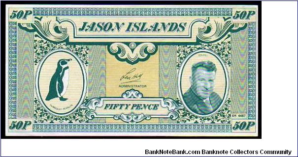 *JASON ISLANDS*
_________________

50 Pence
Pk NL
-----------------
Jason Islands are a part of the Fakland Islands.
Private Issue by Len Hill
----------------- Banknote