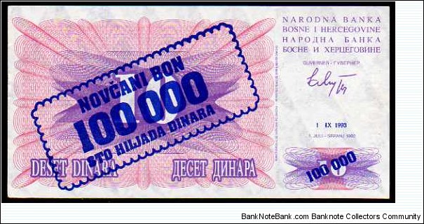 100'000 Dinara__
Pk 34a__

Ovpt on 10 Dinara - o.d 1992
 Banknote