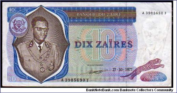 *ZAIRE*
__

10 Zaires__
pk# 23b__27.10.1977
 Banknote