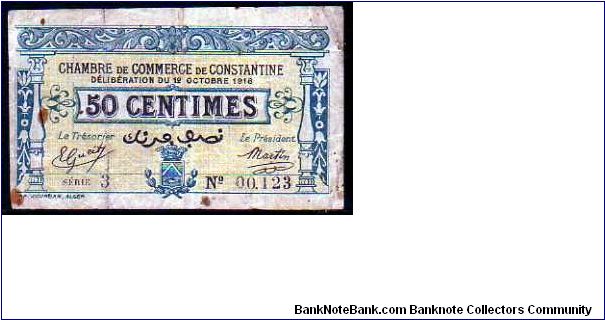 50 Centimes__

Pk JP15__

Chambre de Commerce de Costantine__

Deliberation du
12-Octobre-1918
 Banknote