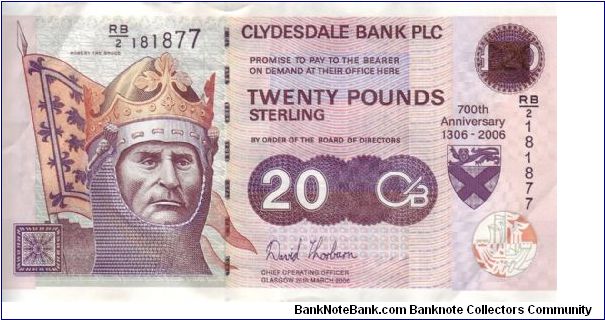 Clydesdale special '700th anniversary' Robert the Bruce twenty pound note. Banknote