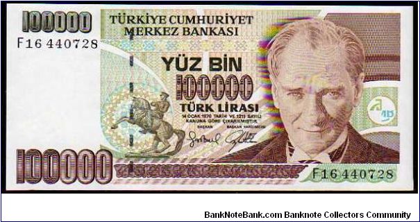 100'000 Turk Lirasi
Pk 206

(L.1970) Banknote