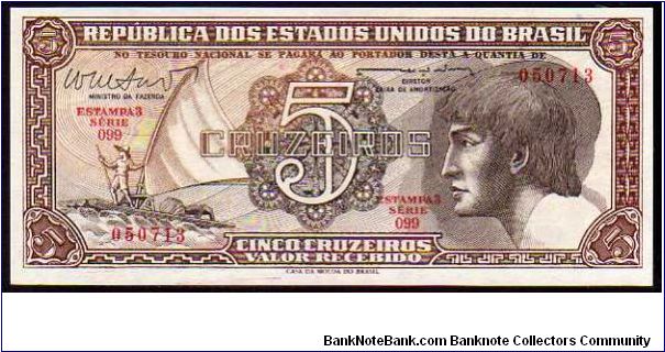 5 Cruzeiros__
Pk 166b__

Valor Recebido
 Banknote