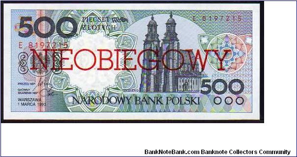 500 Zlotych
Pk 172a

(Ovpt Nieobiegowy - Non Negotiable) Banknote