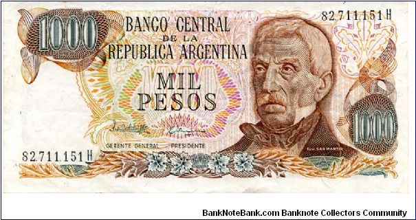 1976/83
1000 Pesos
Brown
Series H
Elderly Gen San Martin
Plaza de Mayo
Watermark multiple sunbursts Banknote