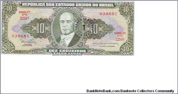 10 CRUZEIROS

SERIE 3254 A.

039687

P # 183B Banknote