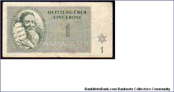 *BOHEMIA & MORAVIA*
_________________

*CITY of TEREZIN*
_________________

1 Krone
Pk s26
-----------------

Theresienstadt Labor Camp
----------------- Banknote