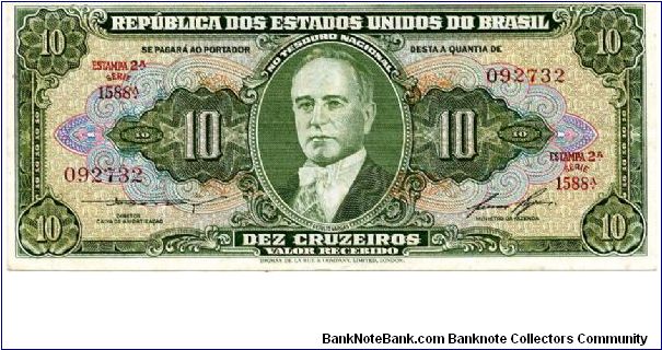 1956/59
10 cruzeiros
Green
Stamp 2A
Series A
Getulio Vargas 
Sign Lemos &.Lopes
Allegory of industry 
TDLR Banknote