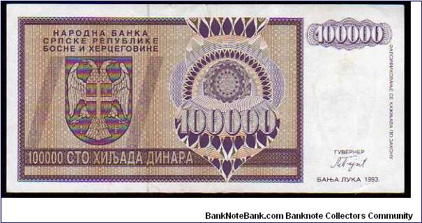 100'000 Dinara__
pk# 141__
Serbian Republic-Banja Luka Issue
 Banknote