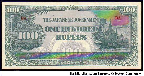 * BURMA *
________________

100 Rupees
Pk 17b
----------------
Japanese Government
---------------- Banknote