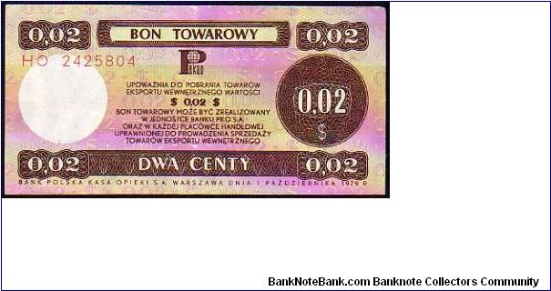 0,02 Centy
Pk FX35

(Foreign Exchange Certificate) Banknote