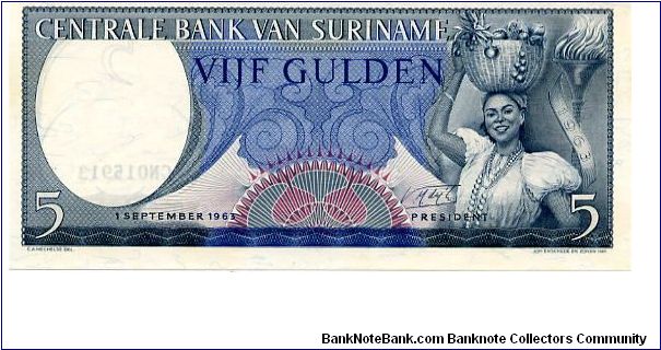 5 Gulden
Blue
Woman carrying basket 
Value & Coat of Arms
Wmk :toucan's head Banknote