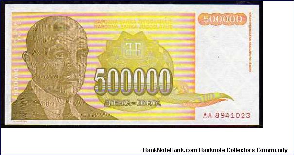 500'000 Dinara
Pk 143a Banknote