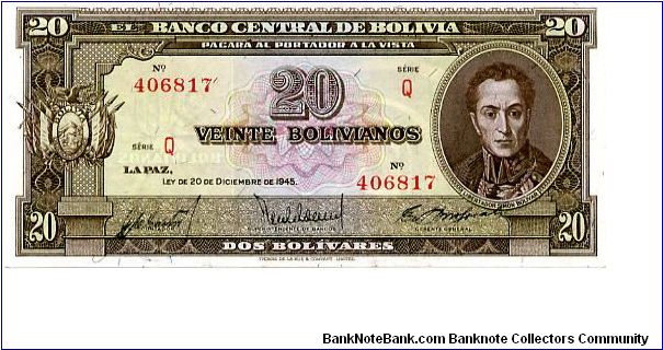 20 boliviano 
Green/Red
Series Q
Simon Bolivar
Casa de la Moneda Potosi & 1862 coin 
TDLR Banknote