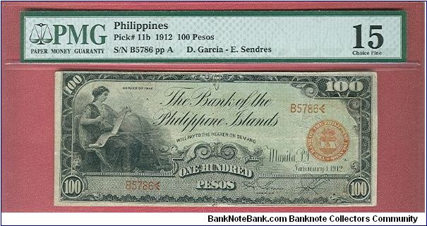 100 Pesos Bank of the Philippine Islands P-11b graded by PMG as Choice Fine 15. Banknote