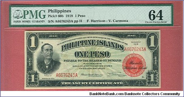 One Peso Treasury Certificate P-60b graded by PMG as Choice UNC 64. Banknote