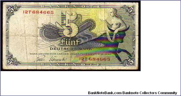 (Federal Republic of Germany)

5 Mark
Pk 13i Banknote