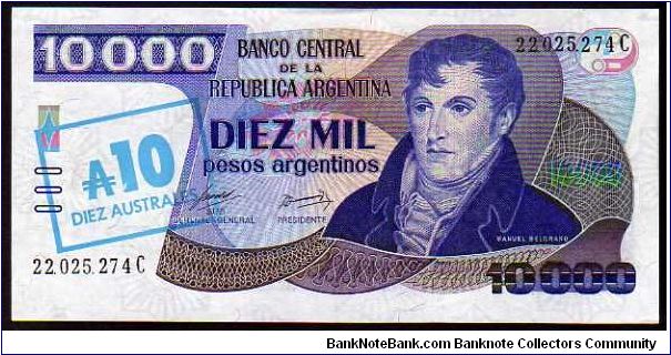 10 Australes__

Pk 322a__

Ovpt on 
10'000 Pesos Argentinos
 Banknote